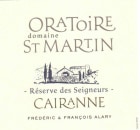 Dom. Oratoire St Martin Cairanne Reserve des Seigneurs Blanc 2015 Front Label