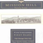 Mission Hill Five Vineyards Pinot Blanc 2009 Front Label