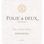 Folie a Deux Dry Creek Zinfandel 2013 Front Label