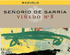 Senorio de Sarria Vinedo No.8 Mazuelo 2004 Front Label