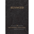 Renwood Special Reserve Grandpere Zinfandel 2013 Front Label
