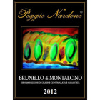Poggio Nardone Brunello di Montalcino 2012 Front Label