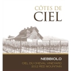 Cotes de Ciel Ciel Du Cheval Vineyard Nebbiolo 2012 Front Label