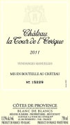 Chateau La Tour de Bishop Cotes de Provence Chateau la Tour l'Eveque Blanc De Blancs 2011 Front Label