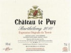 Chateau Le Puy Cotes de Bordeaux Francs Cuvee Barthelemy 2010 Front Label