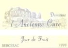 Domaine de l'Ancienne Cure Jour de Fruit 2008 Front Label