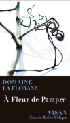 Domaine la Florane Cotes du Rhone Villages Visan A Fleur de Pampre 2014 Front Label