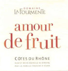 Domaine la Fourmente Cotes du Rhone Amour de Fruit Rouge 2009 Front Label