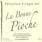 Domaine Michel Guignier Beaujolais Villages La Bonne Pioche 2012 Front Label