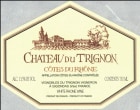 Famille Quiot Cotes du Rhone Chateau du Trignon 2011 Front Label