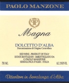 Paolo Manzone Dolcetto d'Alba Magna 2012 Front Label