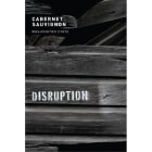 Disruption Cabernet Sauvignon 2016 Front Label