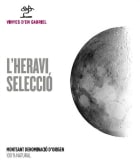Vinyes d'en Gabriel L'Heravi Seleccio 2013 Front Label