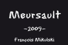 Domaine Francois Mikulski Meursault 2009 Front Label