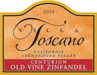 Villa Toscano Winery Centurion Old Vine Zinfandel 2010 Front Label