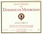 Domaine de Mourchon Cotes du Rhone Villages Seguret Grande Reserve 2001 Front Label