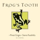 Frog's Tooth Vineyards Pinot Grigio 2013  Front Label