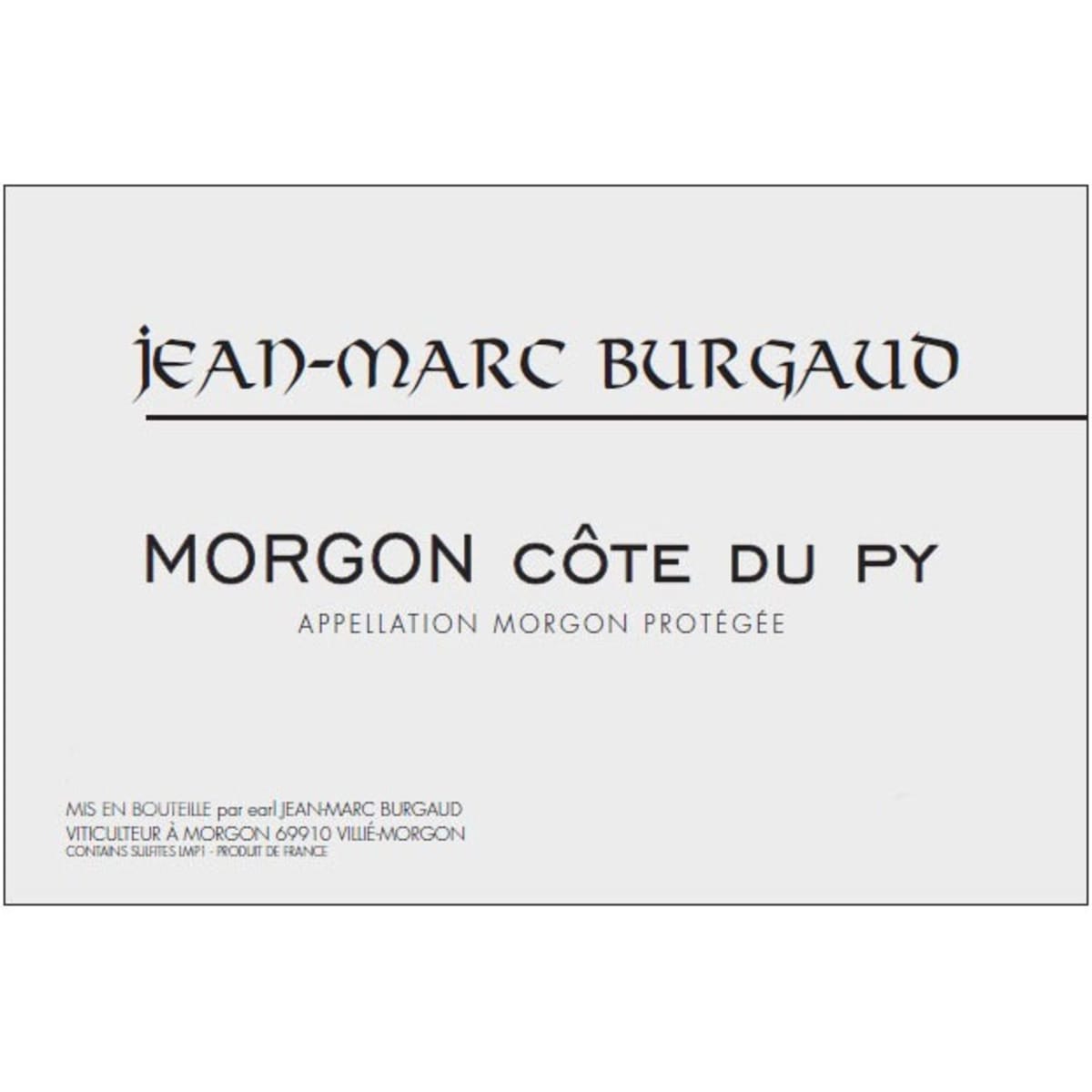 Jean-Marc Burgaud Morgon Cote du Py (1.5 Liter Magnum) 2014 Front Label