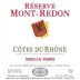 Chateau Mont-Redon Cotes du Rhone Reserve 2015 Front Label