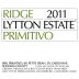 Ridge Lytton Estate Primitivo 2011  Front Label